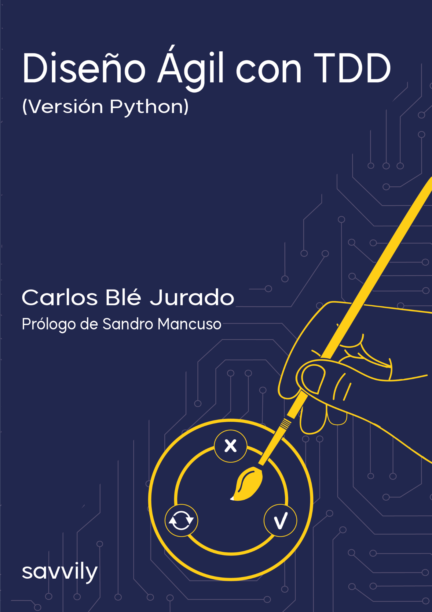 Diseño Ágil con TDD versión Python (Formato Papel + Digital)